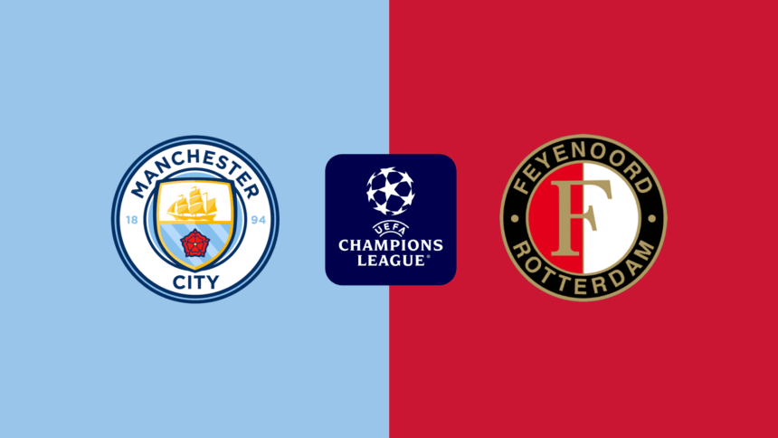 Manchester City vs Feyenoord