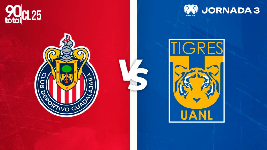 Posibles alineaciones Chivas vs Tigres, Liga MX jornada 3