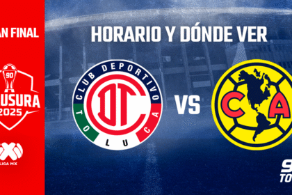 Toluca vs América GRAN FINAL Liga MX