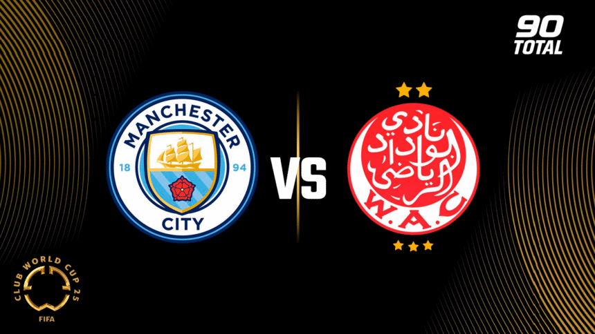 Ver Manchester City vs. Wydad Online en Directo Mundial de Clubes 90total