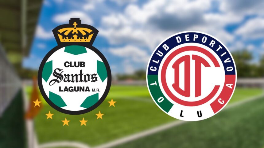 Santos vs Toluca: Dónde ver y a que hora, partido Jornada 2 Apertura 2025